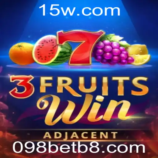 Descubra o Empolgante Jogo '3FruitsWin' com 098bet